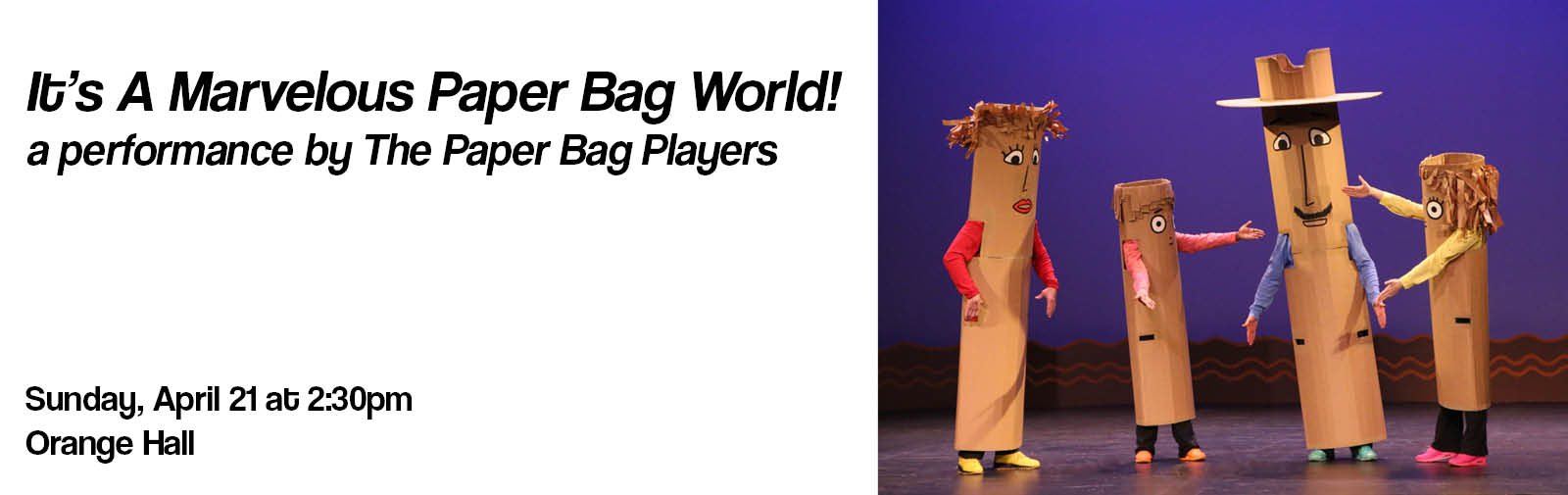 Paper Bag Players: It’s A Marvelous Paper Bag World!