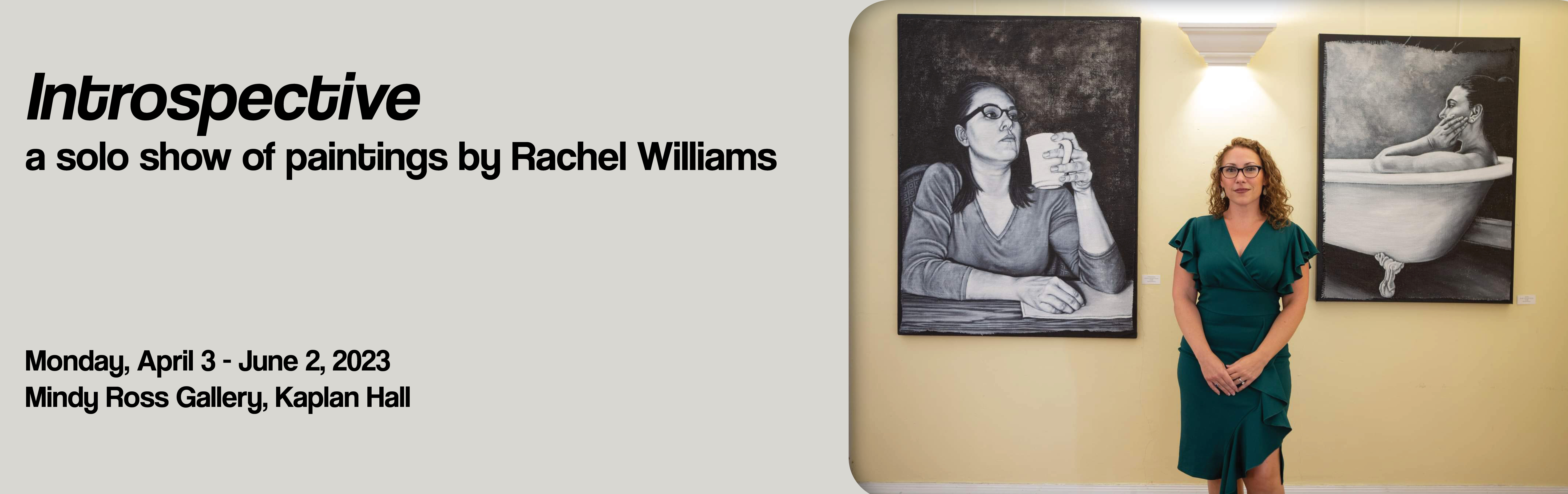 Introspective - a solo show of paintings by Rachel Williams